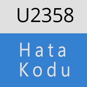 U2358 hatasi