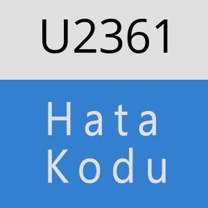 U2361 hatasi