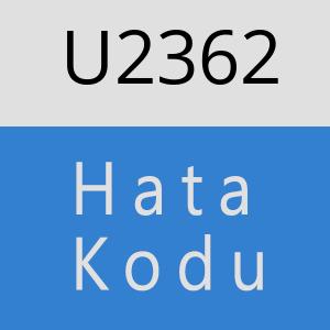 U2362 hatasi