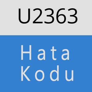 U2363 hatasi