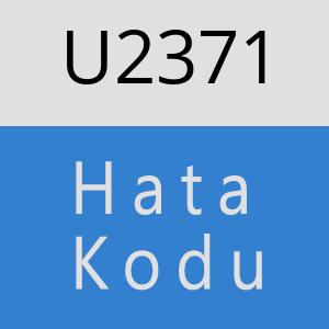 U2371 hatasi