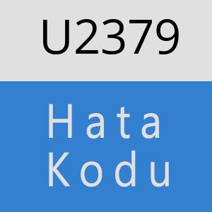 U2379 hatasi