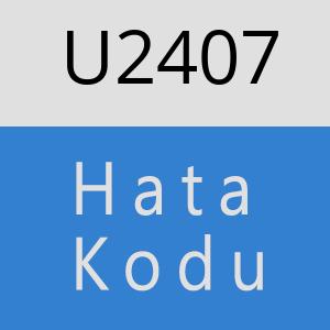 U2407 hatasi