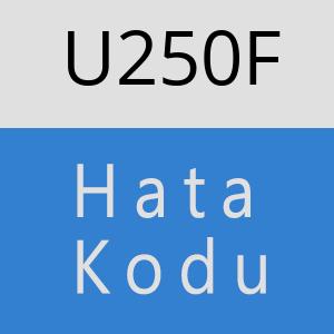 U250F hatasi