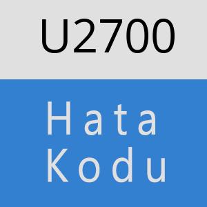U2700 hatasi