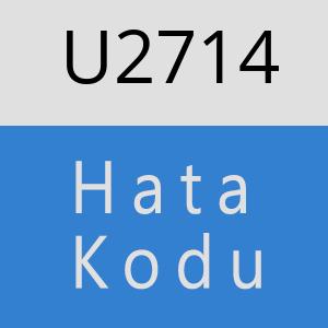 U2714 hatasi