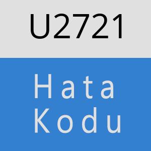 U2721 hatasi
