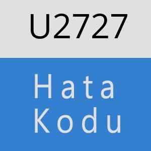 U2727 hatasi