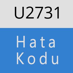 U2731 hatasi