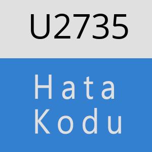 U2735 hatasi