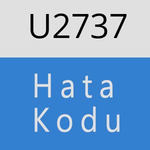 U2737 hatasi