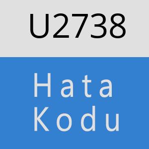 U2738 hatasi