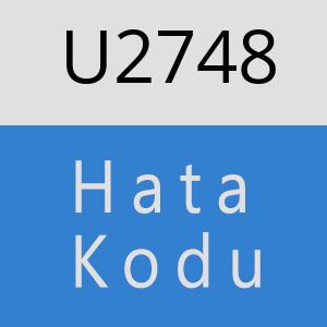 U2748 hatasi