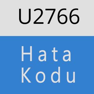 U2766 hatasi