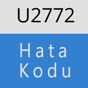 U2772 hatasi