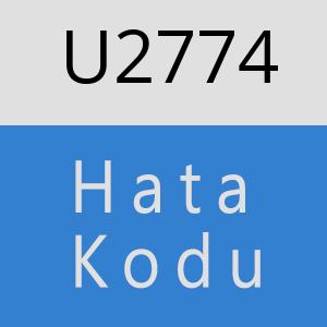 U2774 hatasi