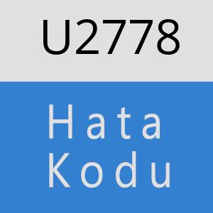 U2778 hatasi