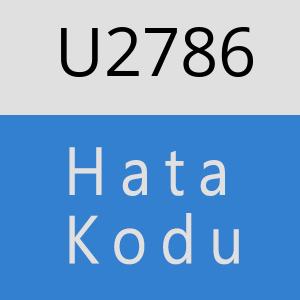 U2786 hatasi