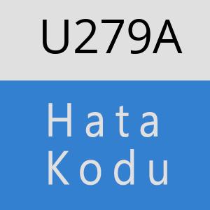 U279A hatasi