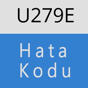 U279E hatasi