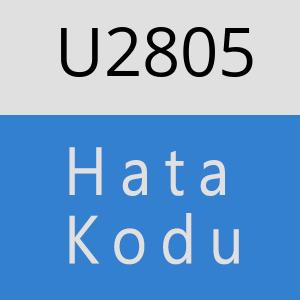 U2805 hatasi