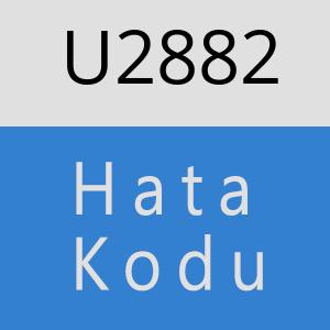 U2882 hatasi