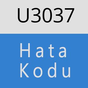 U3037 hatasi