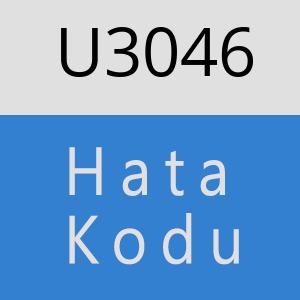 U3046 hatasi