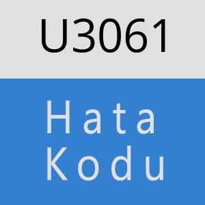 U3061 hatasi