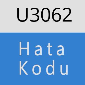 U3062 hatasi