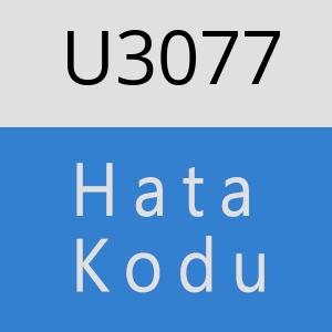 U3077 hatasi