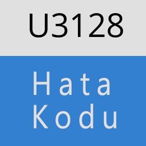 U3128 hatasi