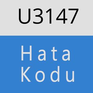 U3147 hatasi