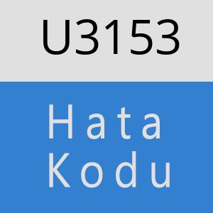 U3153 hatasi