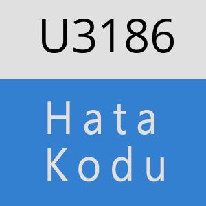 U3186 hatasi