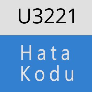 U3221 hatasi
