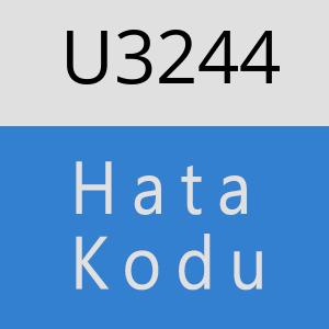 U3244 hatasi