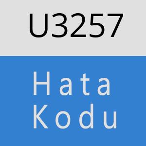 U3257 hatasi