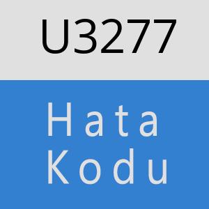 U3277 hatasi