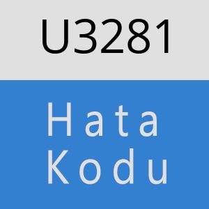 U3281 hatasi