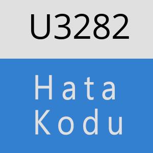 U3282 hatasi