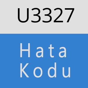 U3327 hatasi