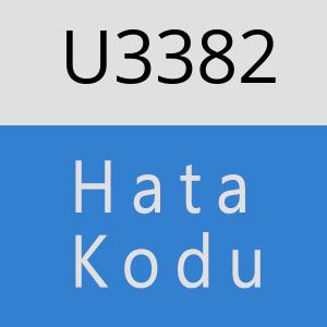 U3382 hatasi