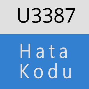 U3387 hatasi