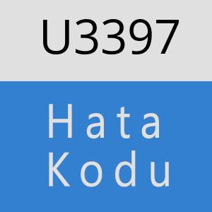 U3397 hatasi