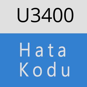 U3400 hatasi