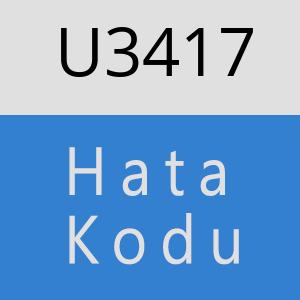 U3417 hatasi