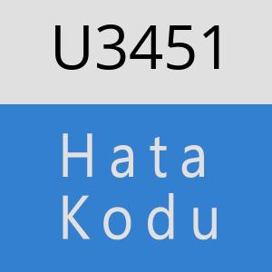 U3451 hatasi