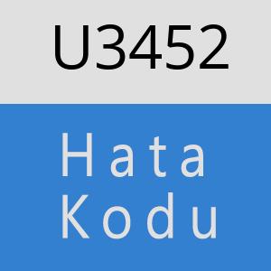 U3452 hatasi