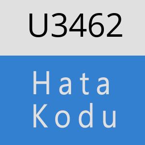 U3462 hatasi